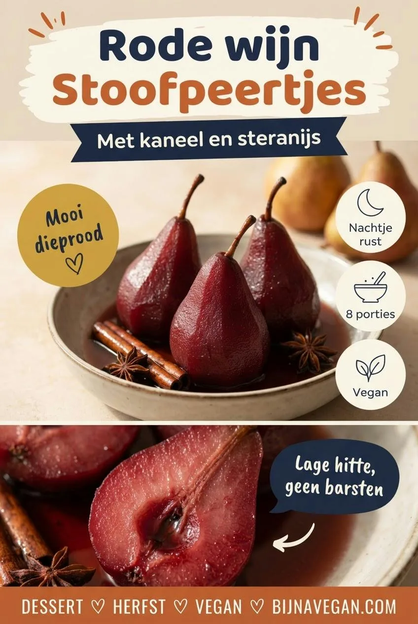Pinterest-pin voor stoofpeertjes met rode wijn, met dieprode peren in siroop, badges voor een nachtje rust, 8 porties en vegan, en een close-up van een doorgesneden rode peer